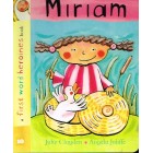 Miriam - A First Word Heroines Book By Julie Clayden & Angela Joliffe